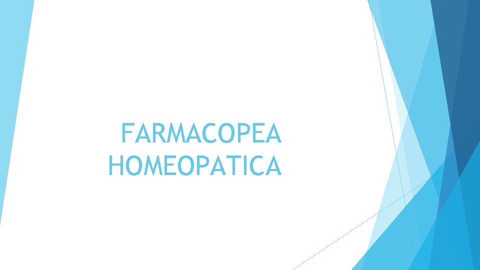 FARMACOPEA HOMEOPATICA 