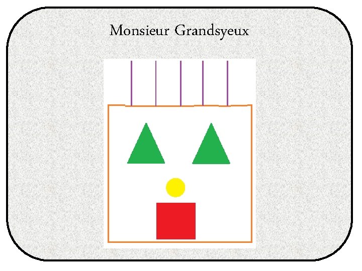 Monsieur Grandsyeux 