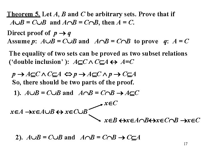 Theorem 5. Let A, B and C be arbitrary sets. Prove that if A