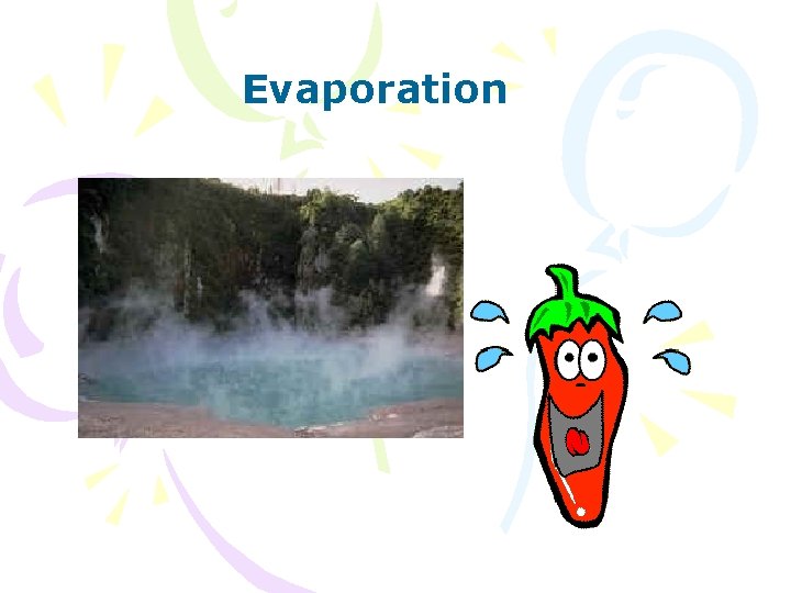 Evaporation 