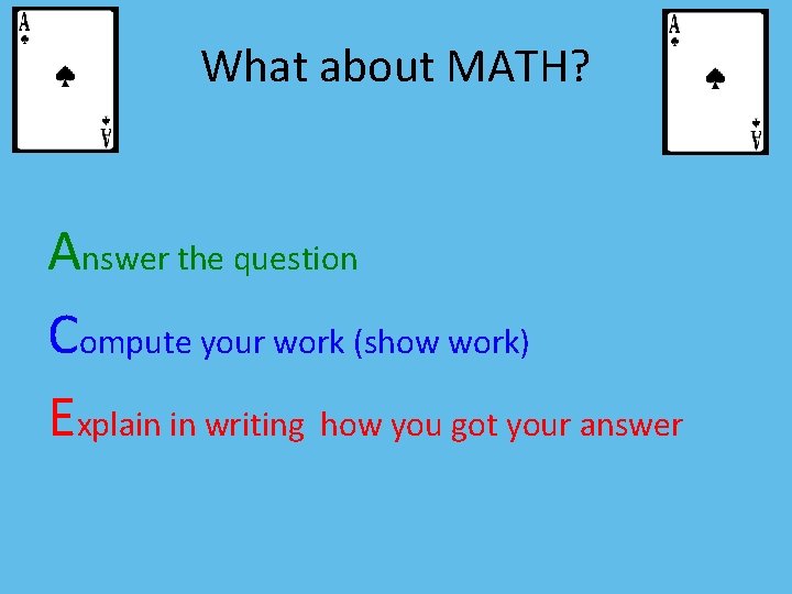 What about MATH? Answer the question Compute your work (show work) Explain in writing