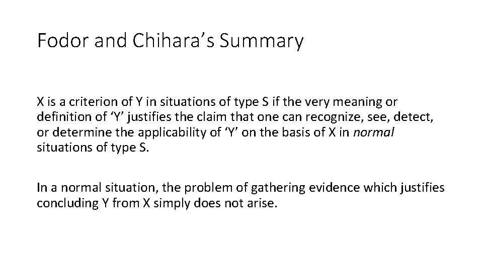 Fodor and Chihara’s Summary X is a criterion of Y in situations of type