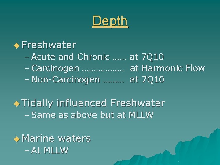 Depth u Freshwater – Acute and Chronic …… – Carcinogen ……………… – Non-Carcinogen ………