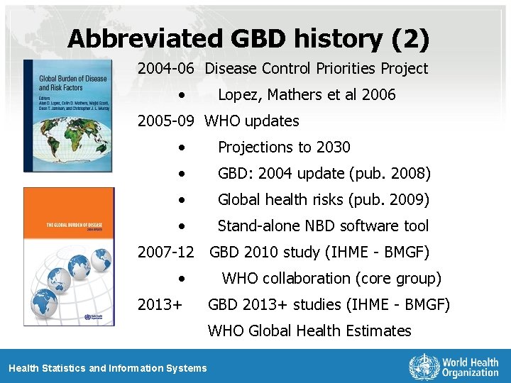 Gbd Method Overview of WHO work on GBD and summary