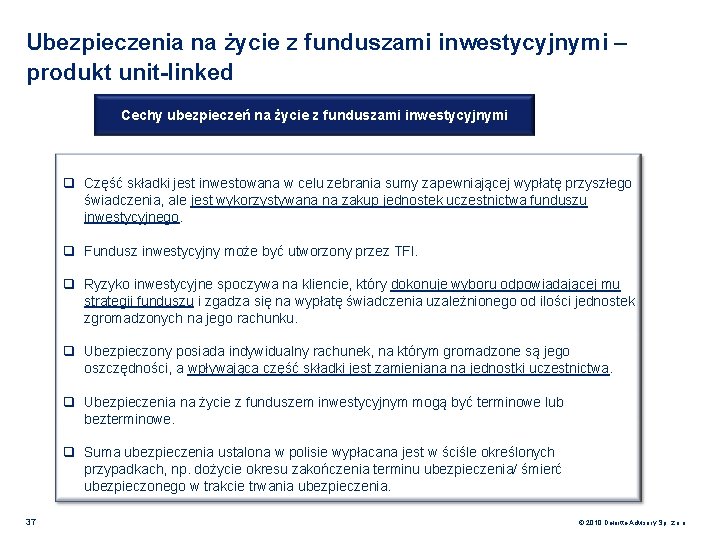 Ubezpieczenia na życie z funduszami inwestycyjnymi – produkt unit-linked Cechy ubezpieczeń na życie z