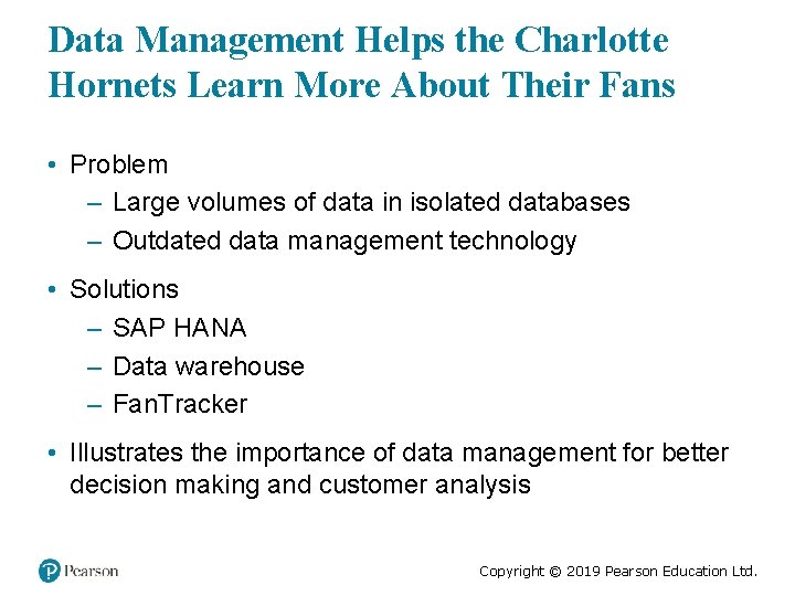 Data Management Helps the Charlotte Hornets Learn More About Their Fans • Problem –