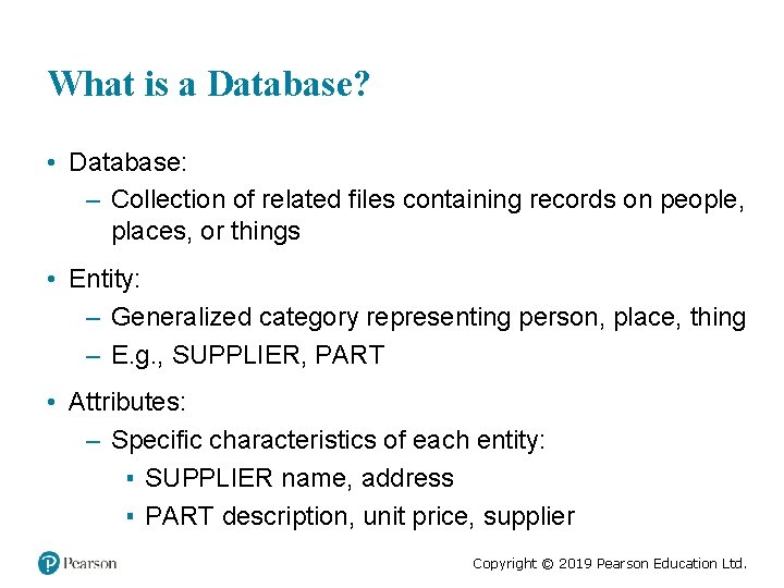 What is a Database? • Database: – Collection of related files containing records on