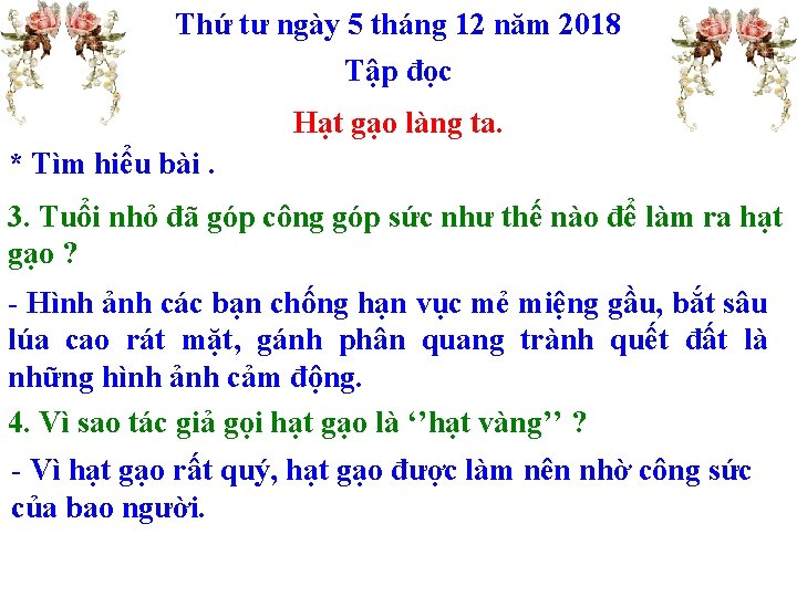 Thứ tư ngày 5 tháng 12 năm 2018 Tập đọc Hạt gạo làng ta.