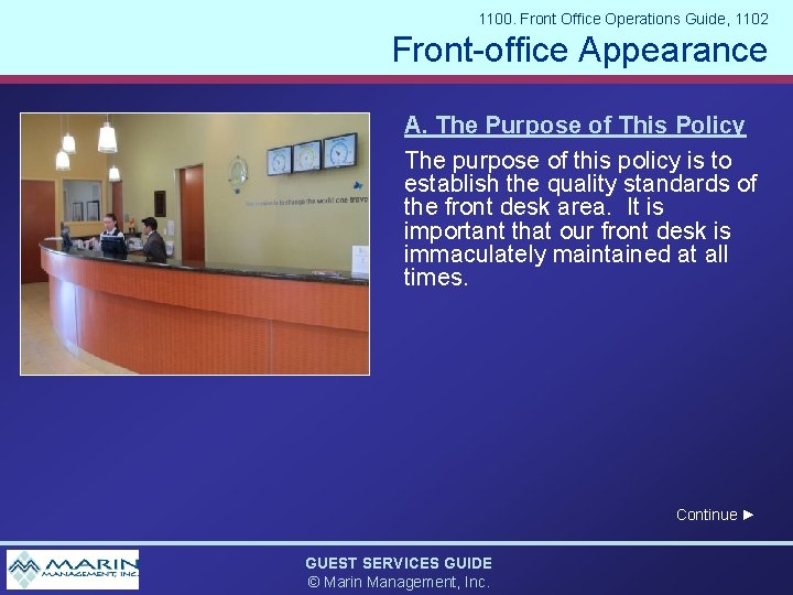 1100. Front Office Operations Guide, 1102 Front-office Appearance Photo by Manderfeld, Feb. 2011, American