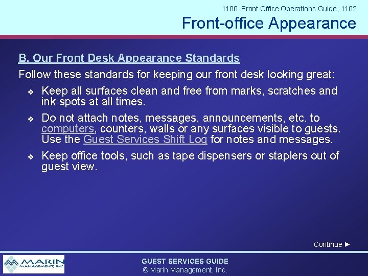 1100. Front Office Operations Guide, 1102 Front-office Appearance B. Our Front Desk Appearance Standards