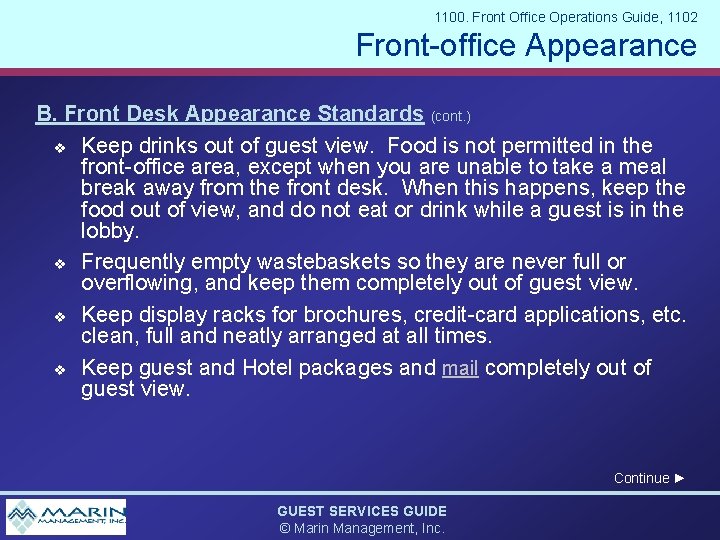 1100. Front Office Operations Guide, 1102 Front-office Appearance B. Front Desk Appearance Standards (cont.