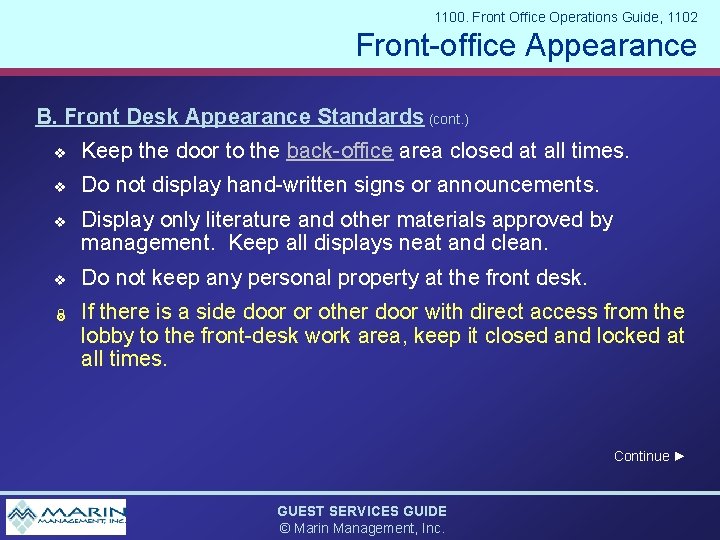 1100. Front Office Operations Guide, 1102 Front-office Appearance B. Front Desk Appearance Standards (cont.