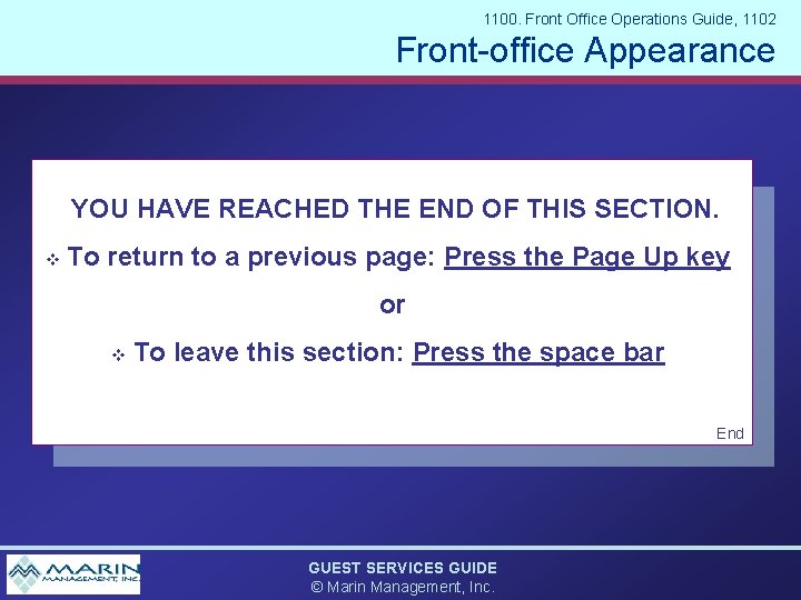 1100. Front Office Operations Guide, 1102 Front-office Appearance YOU HAVE REACHED THE END OF