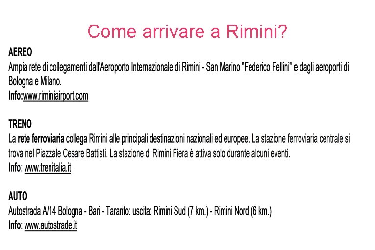 Come arrivare a Rimini? 