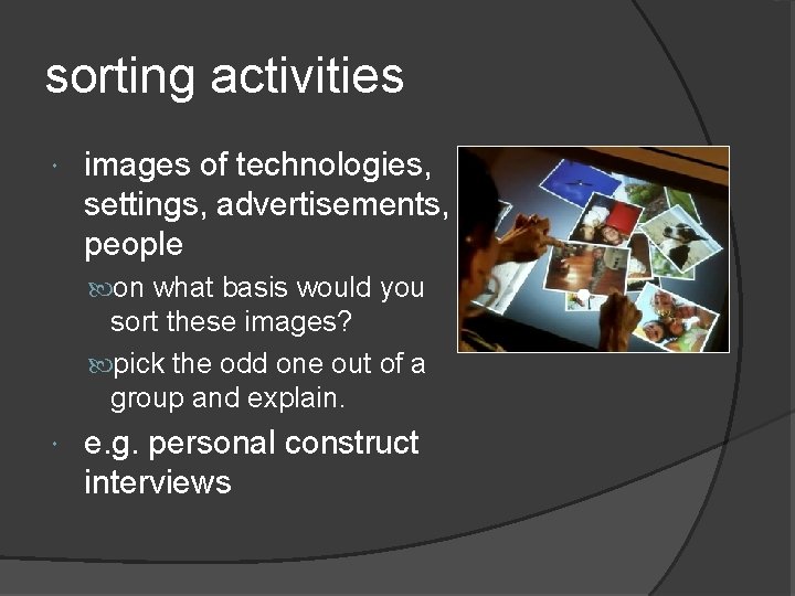 sorting activities images of technologies, settings, advertisements, people on what basis would you sort sorting activities images of technologies, settings, advertisements, people on what basis would you sort