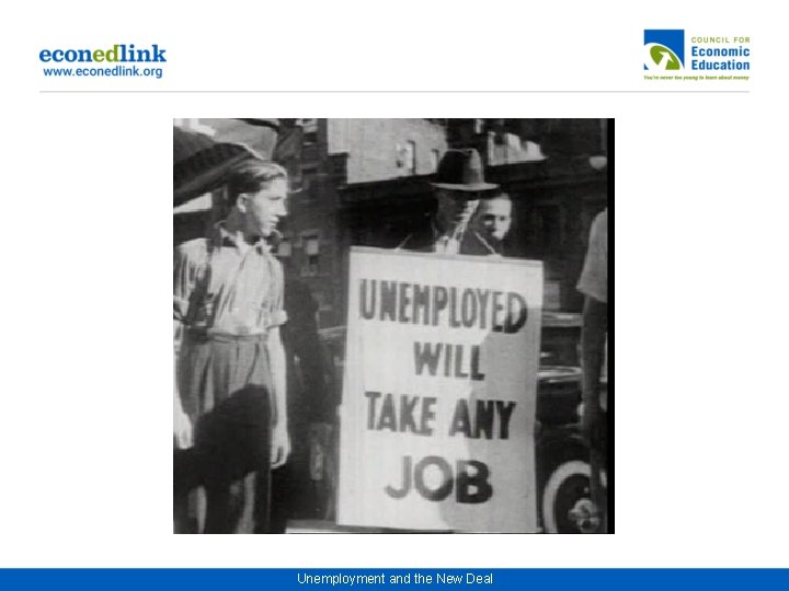 Unemployment and the New Deal 