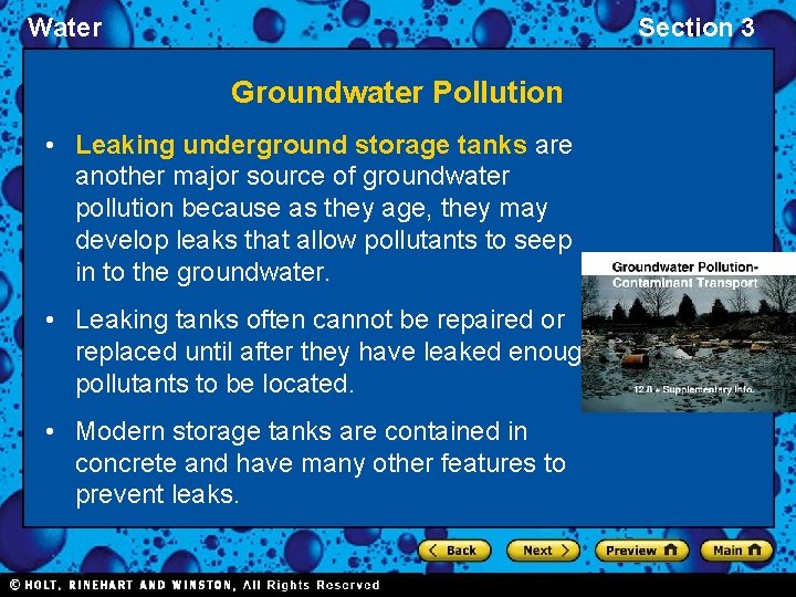 Water Section 3 Groundwater Pollution • Leaking underground storage tanks are another major source