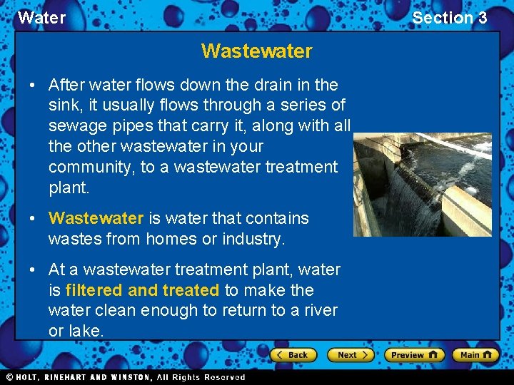 Water Section 3 Wastewater • After water flows down the drain in the sink,