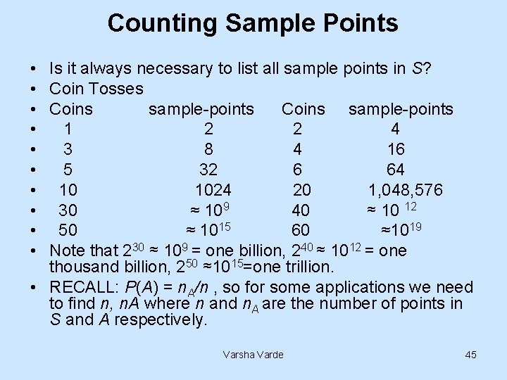 Counting Sample Points • • • Is it always necessary to list all sample