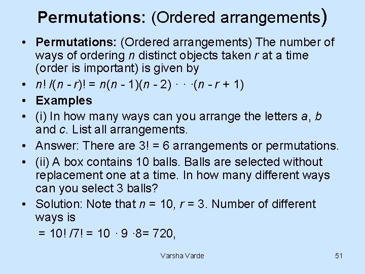 Permutations: (Ordered arrangements) • Permutations: (Ordered arrangements) The number of ways of ordering n