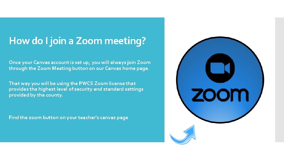 How do I join a Zoom meeting? Once your Canvas account is set up,