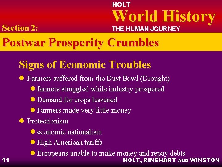 HOLT Section 2: World History THE HUMAN JOURNEY Postwar Prosperity Crumbles Signs of Economic