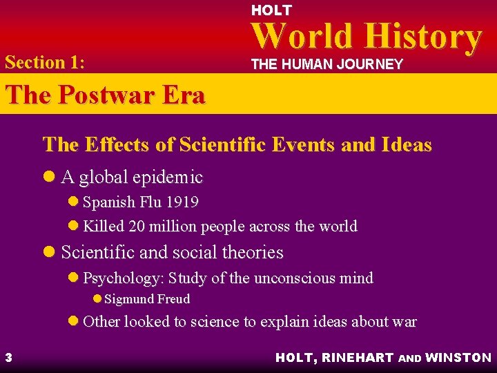 HOLT World History Section 1: THE HUMAN JOURNEY The Postwar Era The Effects of