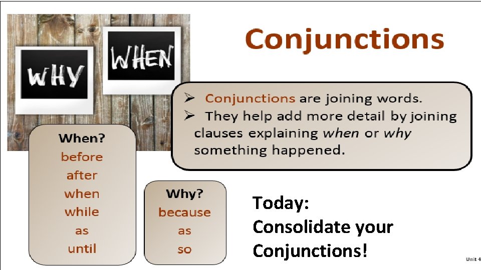 Today: Consolidate your Conjunctions! 