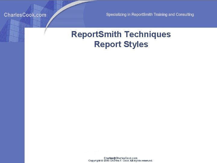 Report. Smith Techniques Report Styles 