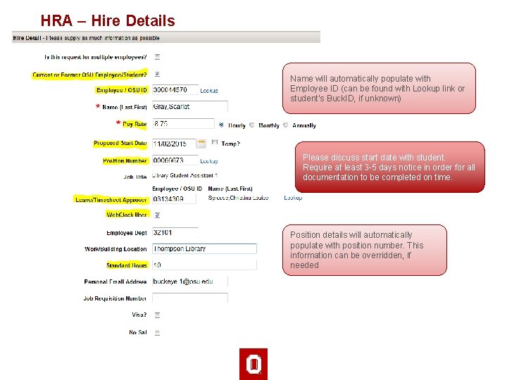 HRA – Hire Details Name will automatically populate with Employee ID (can be found