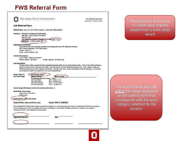 FWS Referral Form The presence of the form is confirmation that the student has