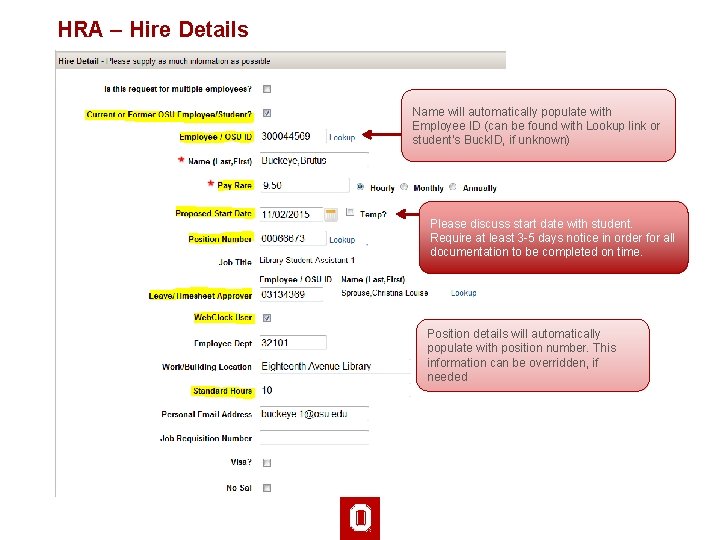 HRA – Hire Details Name will automatically populate with Employee ID (can be found