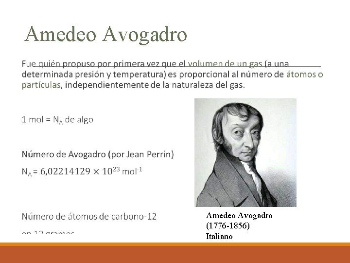 Amedeo Avogadro (1776 -1856) Italiano 