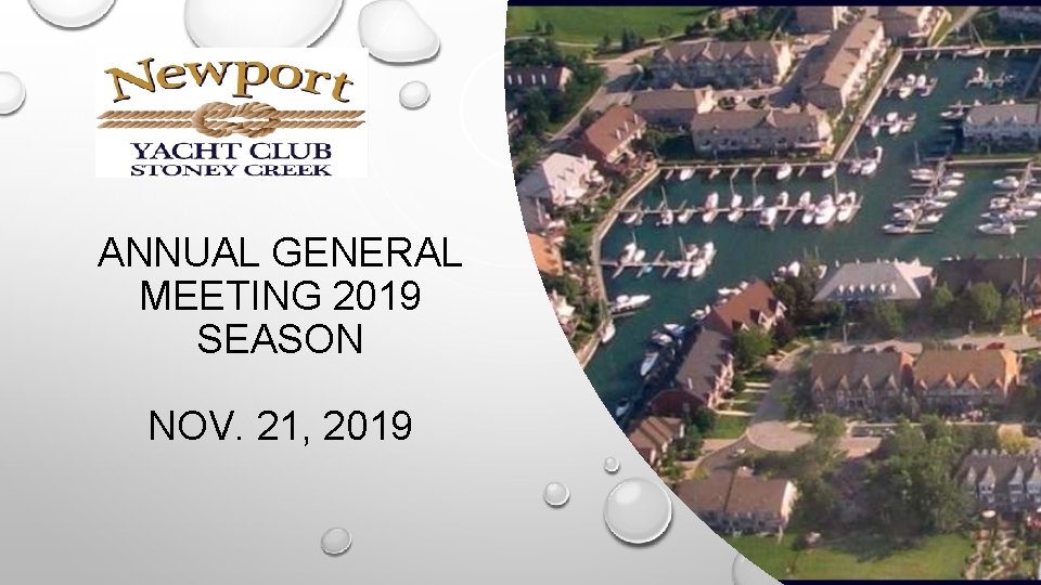 ANNUAL GENERAL MEETING 2019 SEASON NOV. 21, 2019 