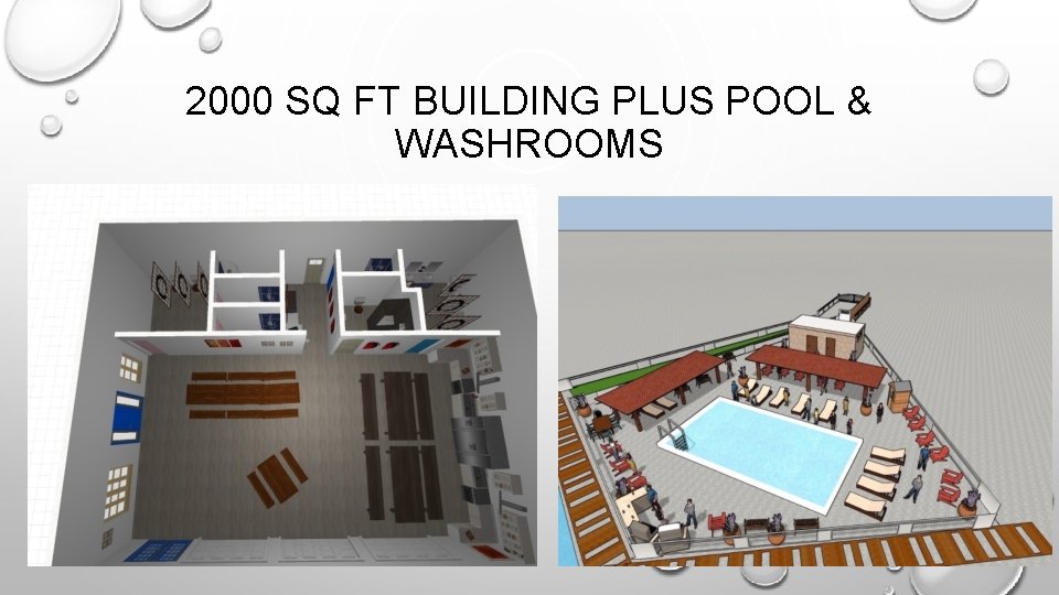 2000 SQ FT BUILDING PLUS POOL & WASHROOMS 