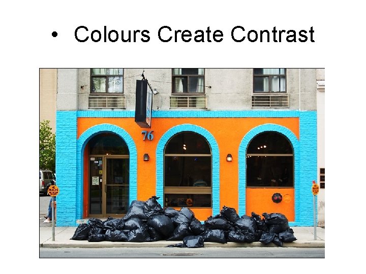  • Colours Create Contrast 