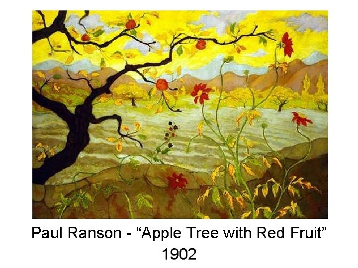 Paul Ranson - “Apple Tree with Red Fruit” 1902 