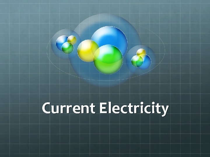 Current Electricity 