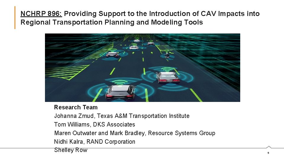 NCHRP 896: Providing Support to the Introduction of CAV Impacts into Regional Transportation Planning