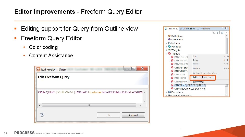 Editor Improvements - Freeform Query Editor § Editing support for Query from Outline view