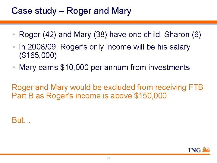 Case study – Roger and Mary • Roger (42) and Mary (38) have one