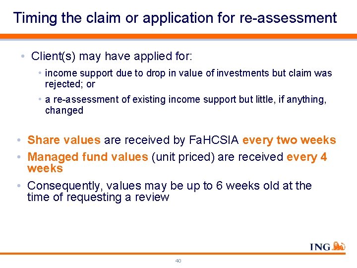 Timing the claim or application for re-assessment • Client(s) may have applied for: •