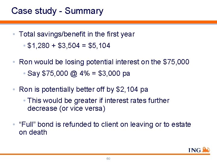 Case study - Summary • Total savings/benefit in the first year • $1, 280