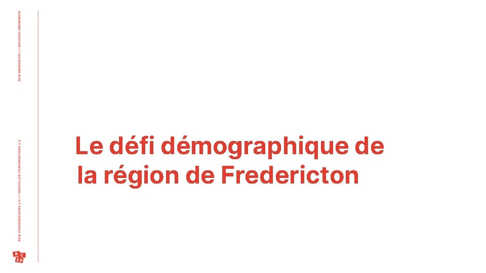 Le défi démographique de la région de Fredericton 