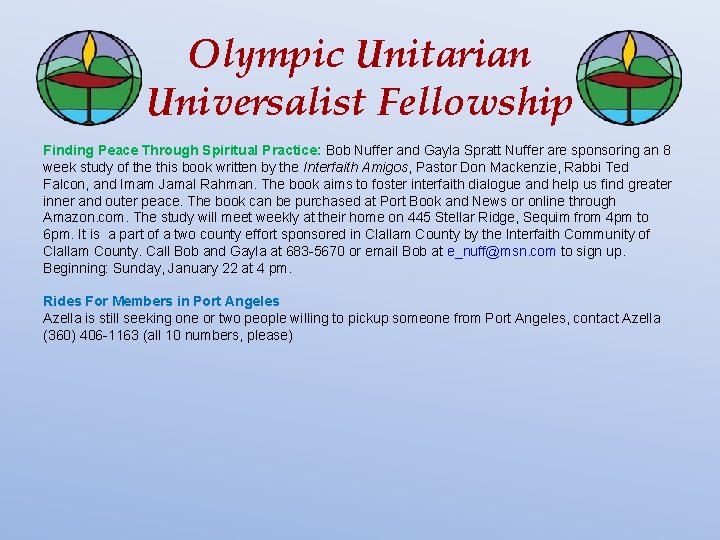 Olympic Unitarian Universalist Fellowship Finding Peace Through Spiritual Practice: Bob Nuffer and Gayla Spratt