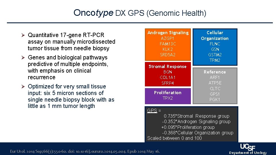Oncotype DX GPS (Genomic Health) Ø Quantitative 17 -gene RT-PCR assay on manually microdissected Oncotype DX GPS (Genomic Health) Ø Quantitative 17 -gene RT-PCR assay on manually microdissected