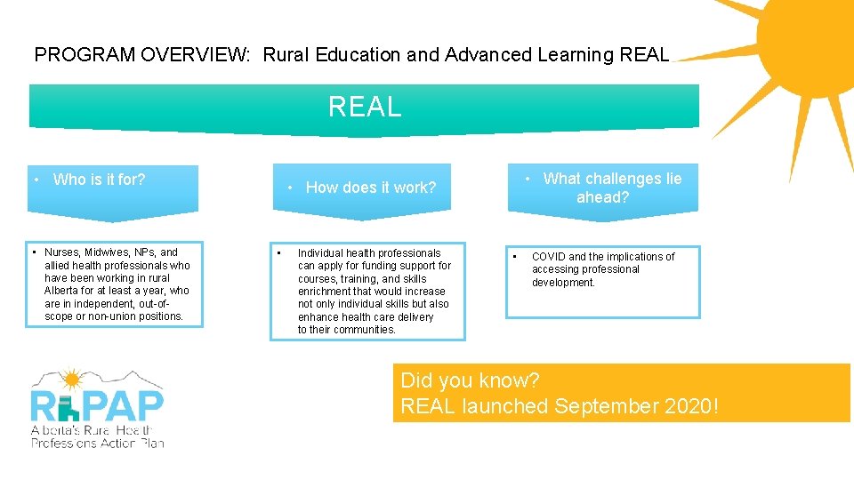 PROGRAM OVERVIEW: Rural Education and Advanced Learning REAL • Who is it for? •