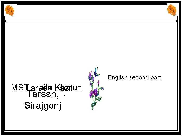 English second part MST. Laila Fazil Khatun Tarash, madrasah Sirajgonj 