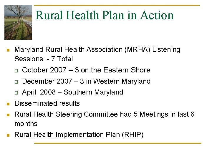 Rural Health Plan in Action n Maryland Rural Health Association (MRHA) Listening Sessions -