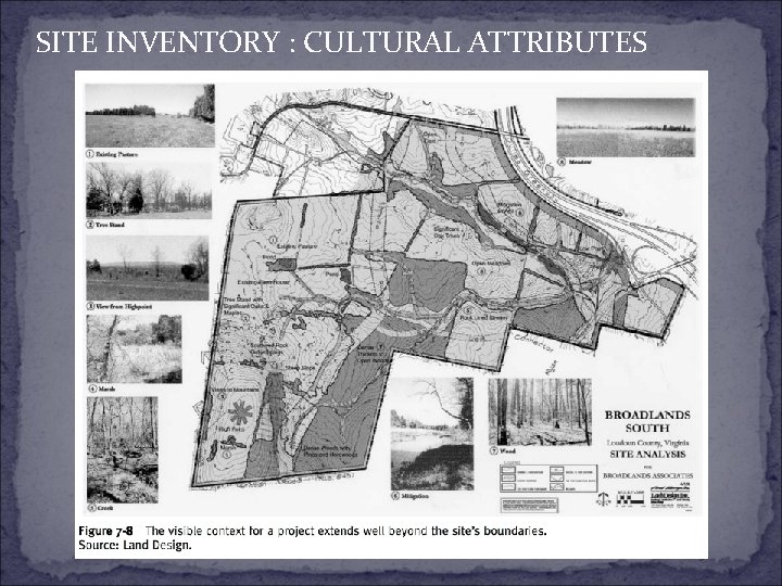 SITE INVENTORY : CULTURAL ATTRIBUTES 